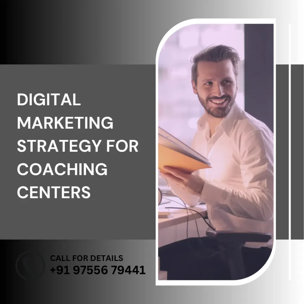 Digital Marketing Strategy for Coaching Centers