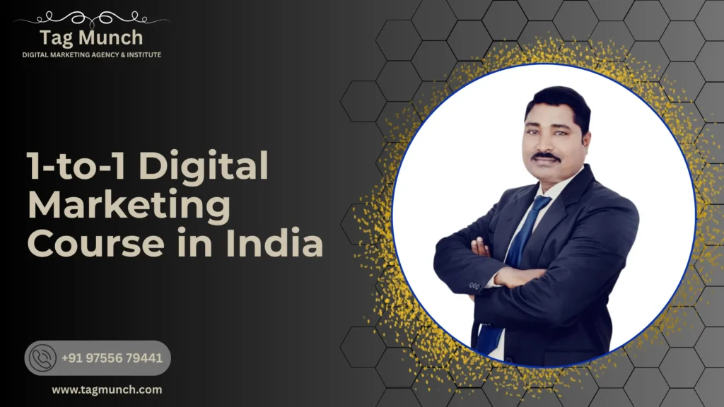 1-to-1 Digital Marketing Course in India
